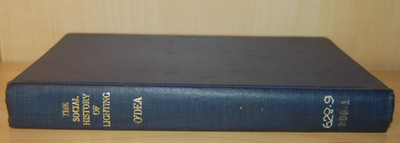 The social history of lighting- William O'Dea - hardback - 1958 1st edition