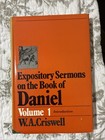Expository Sermons on the book of Daniel Vol 1 - W.A. Criswell - Hardback