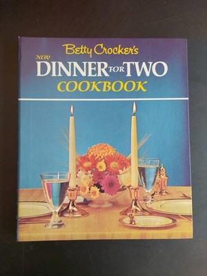 New Dinner For Two Cookbook Betty Crockers
