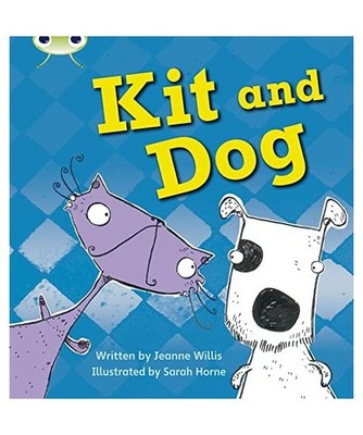 Bug Club Phonics Fiction Reception Phase 2 Set 03 Kit and Dog, Jeanne Willis