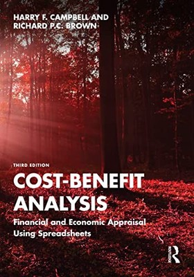 Cost-Benefit Analysis: Financial and Economic Appraisal Using Spreadsheets by H