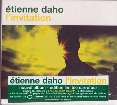 L'invitation & Be My Guest Tonight, Etienne Daho