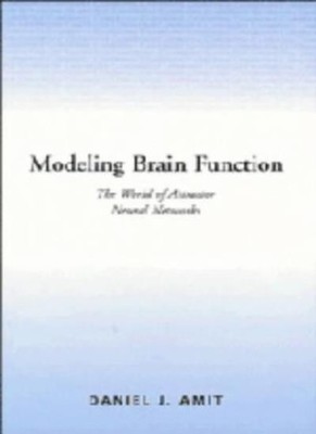 Modeling Brain Function: The World of Attractor Neural Networks 