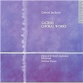 CHOIR OF ST MARYS CATHEDRAL GABRIEL JACKSON SACRED CHORAL CD Neu 801918340277