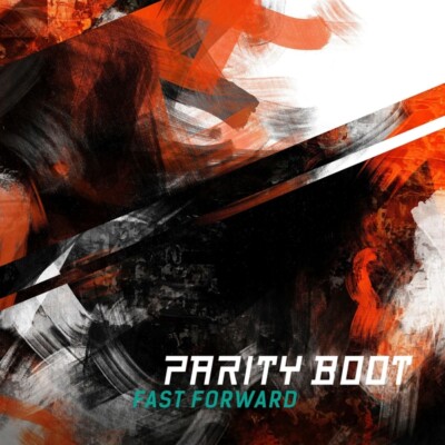 PARITY BOOT - FAST FORWARD   CD NEU
