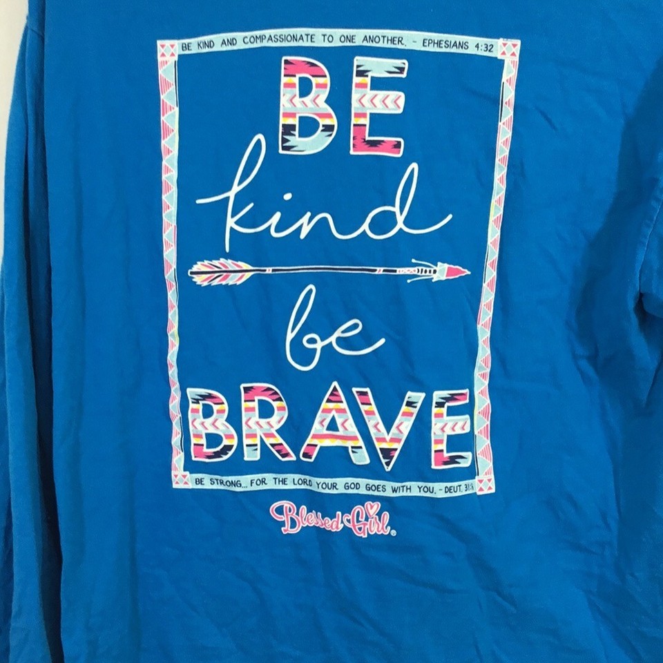 Be Kind Be Brave Blessed Girl Fruit Of The Loom Womens Blue T Shirt