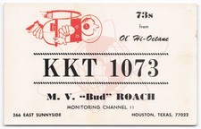 Vintage CB Radio QSL Card KKT 1073 Ol' Hi-Octane M. V. "Bud" Roach Houston TX