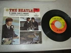 The Beatles ~ A Hard Days Night/Should Have Known Better [45 rpm] 5222 Capitol
