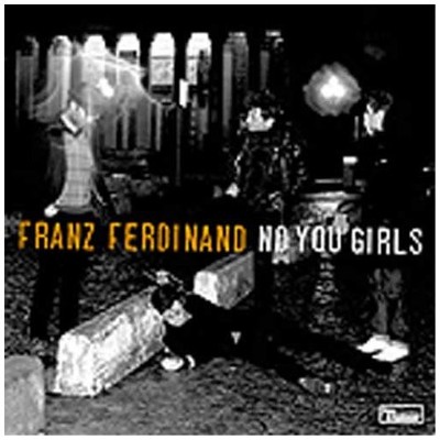 Franz Ferdinand No You Girls (CD)