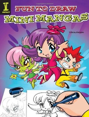 Fun to Draw Mini Mangas (Fun to Draw (Impact)) By T. Beaudenon