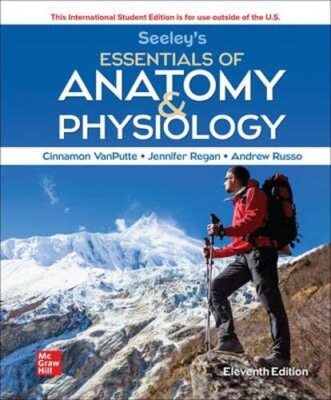 ISE Seeley's Essentials of Anatomy and Physiology ISE HED APPLIED BIOLOGY