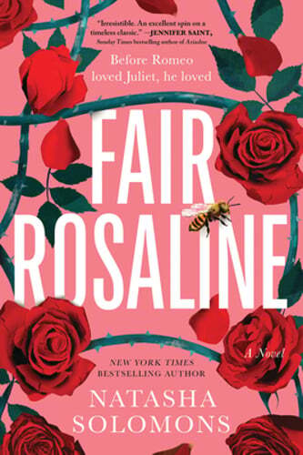 Fair Rosaline by Natasha Solomons: New