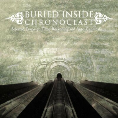 Chronoclast by Buried inside (Record, 2010)