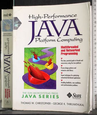 HIGH-PERFORMANCE JAVA PLATFORM COMPUTING. CHRISTOPHER, THIRUVATHUKAL. PRENTICE.