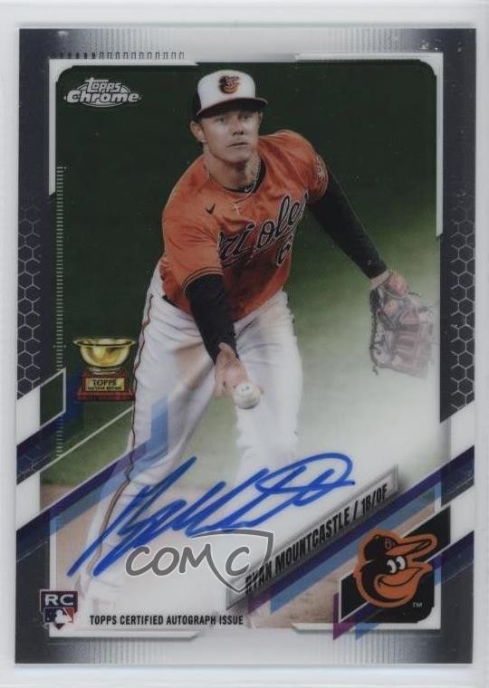 2021 Topps Chrome Rookie Auto Ryan Mountcastle #RA-RM Auto 4at