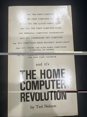 Ted Nelson The Home Computer Revolution (1977) Extremely Rare