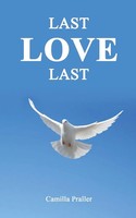 Camilla Praller | Last Love Last | Taschenbuch | Englisch (2025)