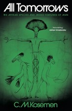 All Tomorrows: The Myriad Species and Mixed F...