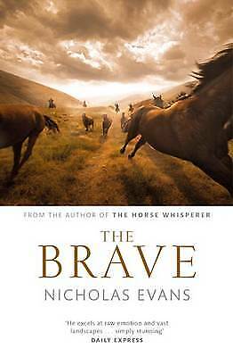 The Brave by Nicholas Evans (Hardcover, 2010) - Picture 1 of 1