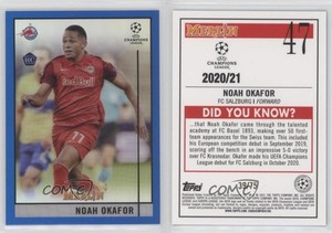 2020 Topps Merlin Collection Chrome UCL Blue Refractor /75 Noah Okafor Rookie RC