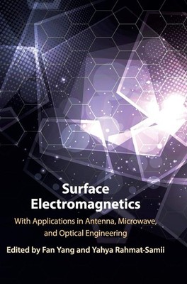 Surface Electromagnetics: With Applications in Antenna, Microwav