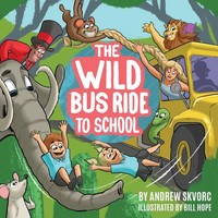 Andrew Skvorc | The Wild Bus Ride To School | Taschenbuch | Englisch (2024)