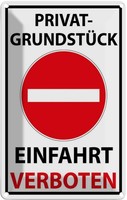 Blechschild 30X20 Cm Privat Einfahrt Verboten Warnschild Hinweisschild Sicherhei