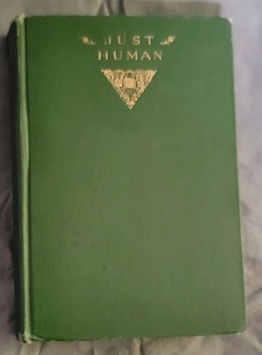 Just Human - Frank Crane - 1915 Methodist essays