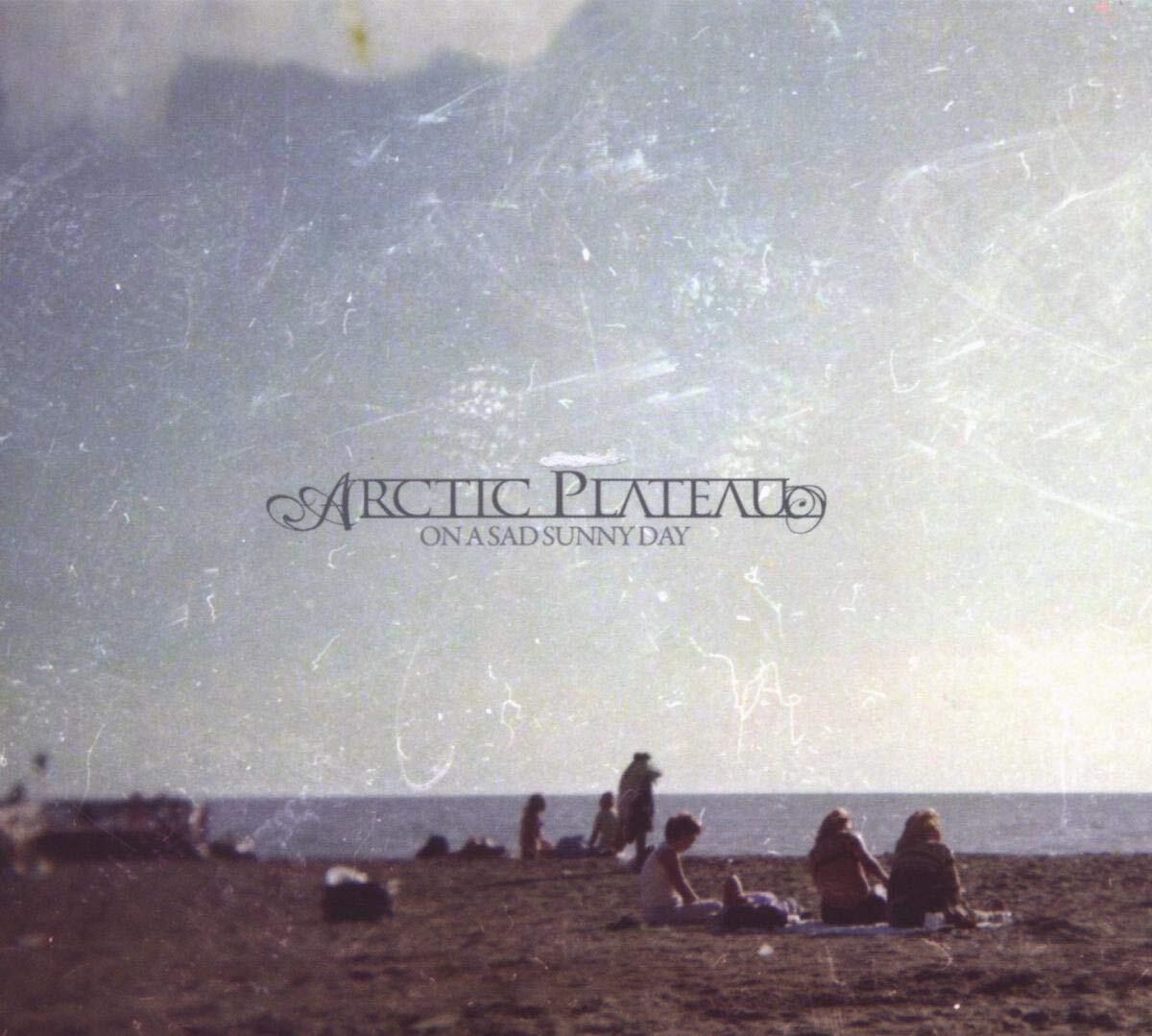 Arctic Plateau On a Sad Sunny Day (CD)