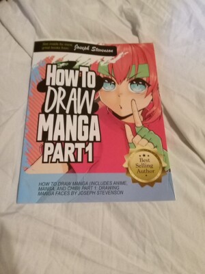 How to Draw Manga Part 1: Drawing Manga Faces by Joseph Stevenson (English) Pape