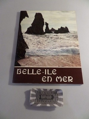 Belle-ile en Mar. Daligaut, Marguerite [Text.] und de Jos [Ill.] Doare: