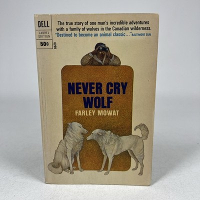 Never Cry Wolf Farley Mowat FIRST PRINTING 1965 Dell Paperback GOOD+