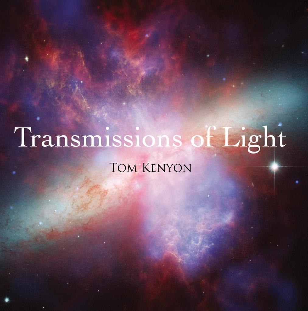 Thumbnail - Transmissions Of Light. Lichtübertragungen. Cd | Tom Kenyon | 2013 |