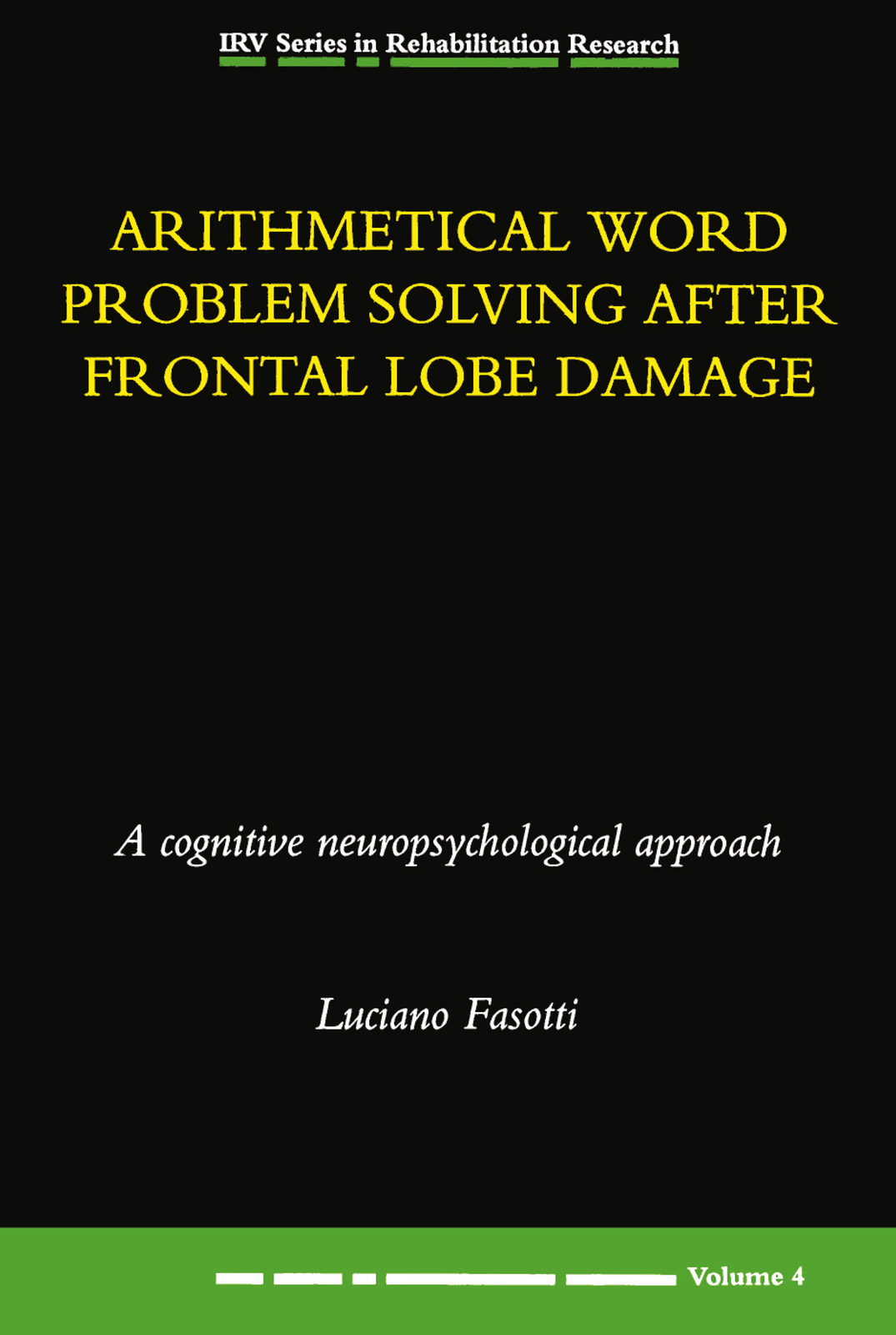 Arithmetical Word Problem Solving After Frontal Lobe Damage