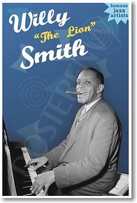 Willy ''The Lion'' Smith - Famous Jazz Artists - NEW Music Poster (fp430) v2