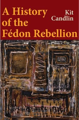 A History of the Fedon Rebellion C, Brand New, Free shipping in the US