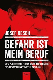 Gefahr ist mein Beruf: MH17, Pablo Escobar, Florian... | Buch | Zustand sehr gut