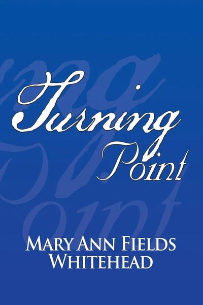 Mary Ann Fields Whitehead | Turning Point | Taschenbuch | Englisch (2015)-image