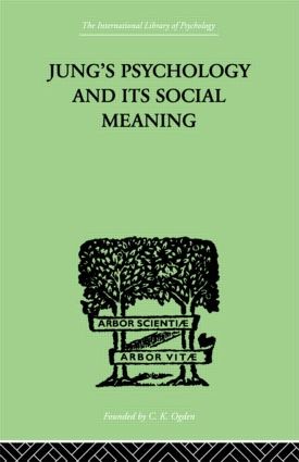 Jung's Psychology and its Social Meaning