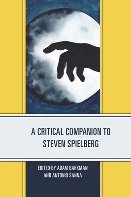 Critical Companion to Steven Spielberg Adam Barkman (u. a.) Taschenbuch Englisch