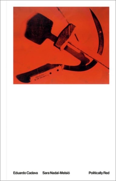 Eduardo Cadava / Politically Red9780262047807-image