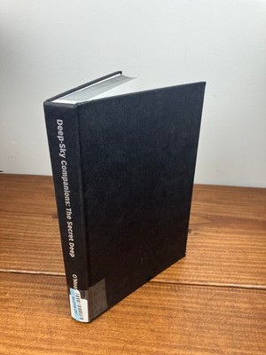 Deep-Sky Companions: The Secret Deep by Stephen James O'Meara - Astronomy