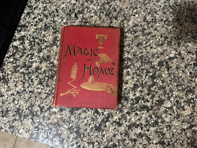Vintage Old Antique Magician s Conjuring Magic At Home Trick Book Prof Hoffmann