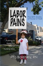 Labor Pains: Pushing to Keep the Spirit of Nursing Alive by Chris Jensen (Englis