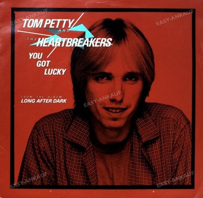 Tom Petty And The Heartbreakers - You Got Lucky 7'' (VG) .