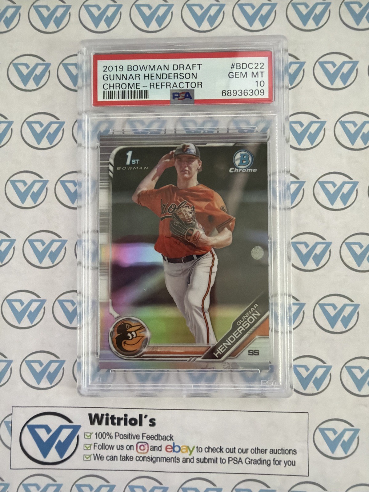 2019 Bowman Draft - Chrome Gunnar Henderson #BDC-22 Refractor (RC) PSA 10