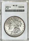 1878 7TF MORGAN SILVER DOLLAR ANACS MS63 SOAP BOX - GREAT STRIKE