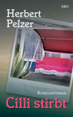 Cilli stirbt|Herbert Pelzer|Broschiertes Buch|Deutsch