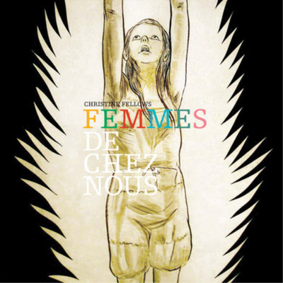 Christine Fellows Femmes De Chez Nous (CD) Album with DVD