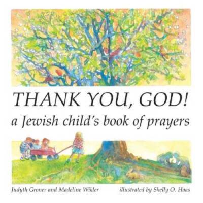 Thank You, God! A Jewish Child's Book of Prayers (English and Heb - VERY GOOD